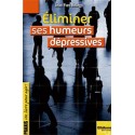 Eliminer ses humeurs dépressives