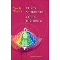 Corps vibratoire - Corps mémoire