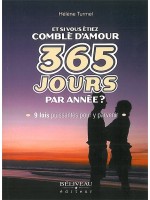 Et si vous étiez comblé d'amour 365 jours par année ?