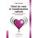 Chant du coeur et transformation radicale