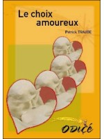 Le choix amoureux