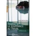 Triomphez de la souffrance au travail