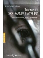 Triomphez des manipulateurs