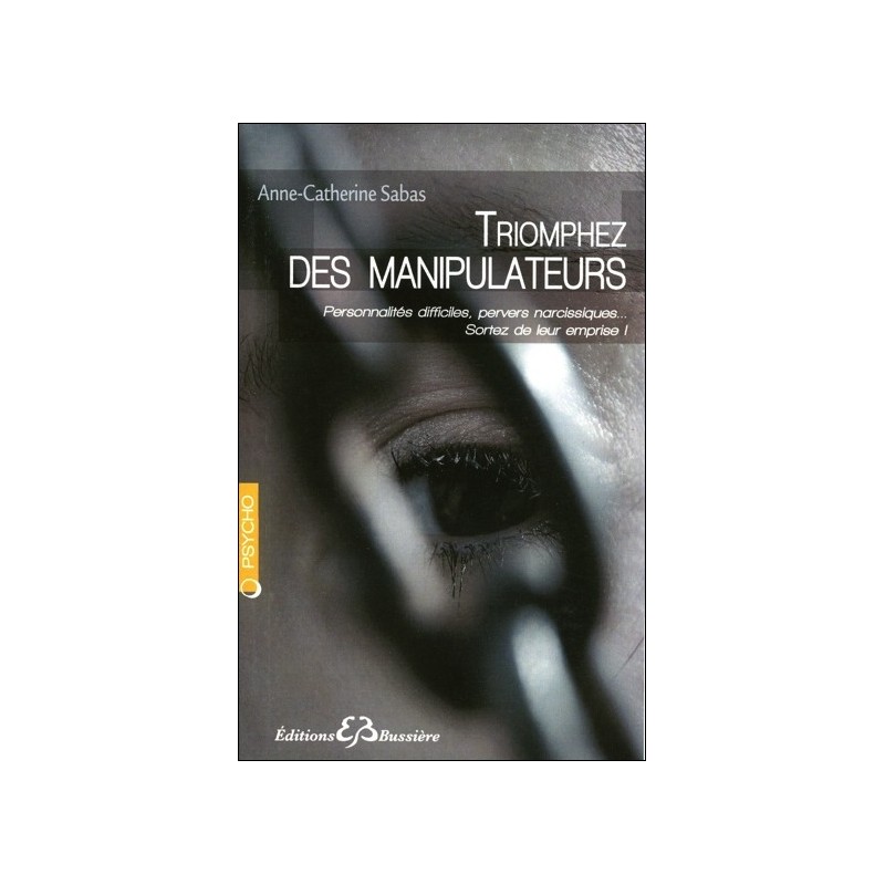 Triomphez des manipulateurs