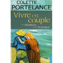 Vivre en couple... et heureux. c'est possible