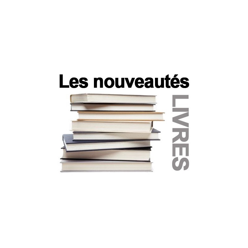 NOUVEAUTES LIVRES NOTRE SELECTION DU MOIS DE FEVRIER 2016