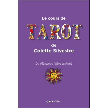 Le cours de tarot de Colette Silvestre