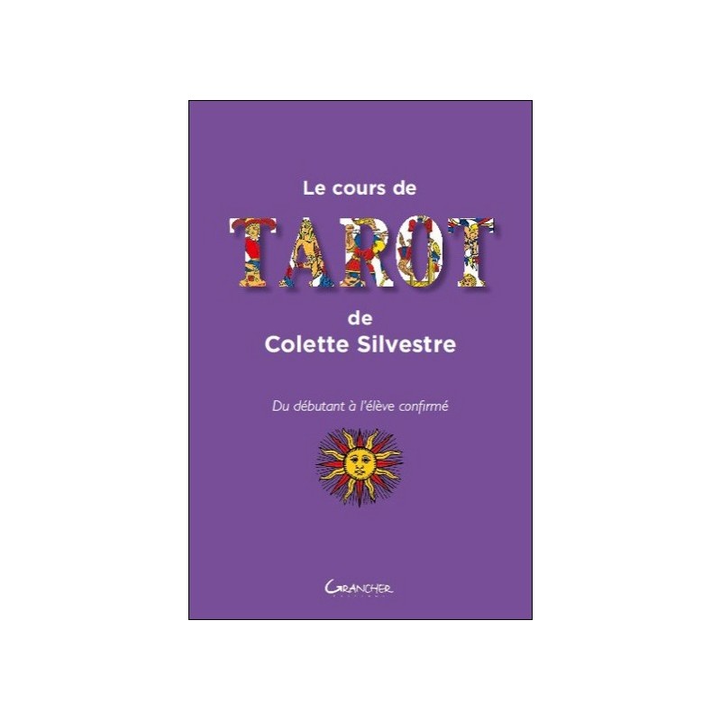 Le cours de tarot de Colette Silvestre