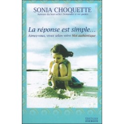 La réponse est simple... Aimez-vous, vivez selon votre Moi authentique