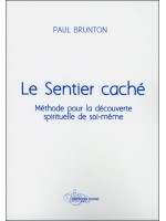 Le Sentier caché - Méthode pour la découverte spirituelle de soi-même