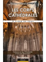 Les corps cathédrales - A fleur de peau