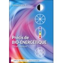 Précis de bio-énergétique - Thérapie quantique