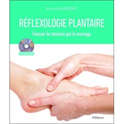 Réflexologie plantaire - Evacuer les tensions par le massage - Livre + DVD