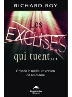 Les excuses qui tuent... Devenir la meilleure version de soi-même