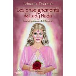 Les enseignements de Lady Nada - Grande prêtresse de l'Atlantide