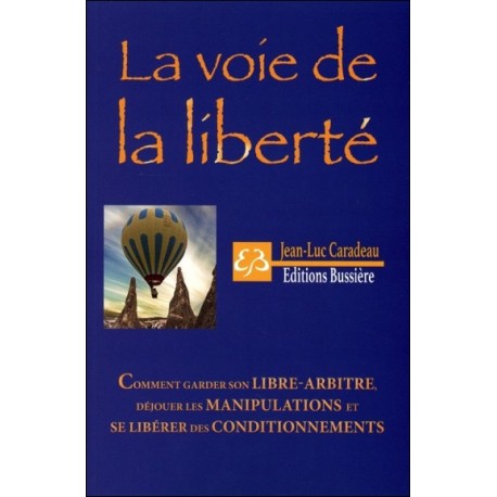 La voie de la liberté