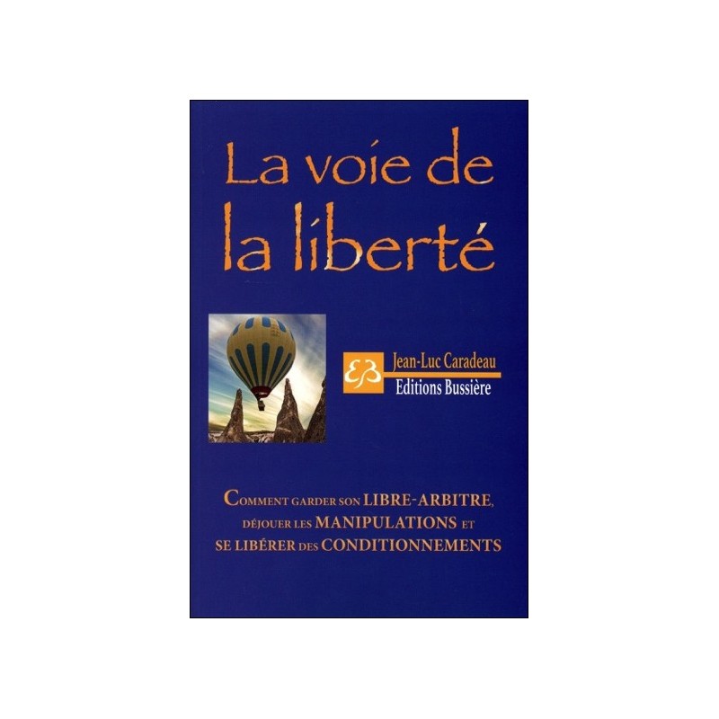 La voie de la liberté