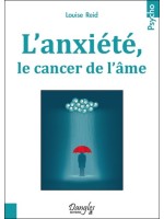 L'anxiété, le cancer de l'âme