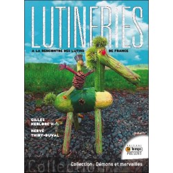 Lutineries - A la rencontre des lutins de France