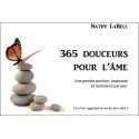 365 douceurs pour l'âme - Une pensée positive, inspirante et motivante par jour
