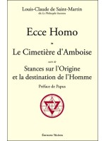 Ecce Homo - Le Cimetière d'Amboise suivi de Stances sur l'Origine et la destination de l'Homme