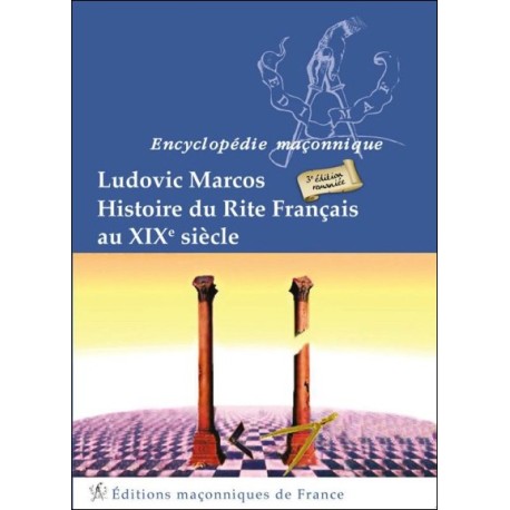 Histoire du Rite Français au XIXème siècle