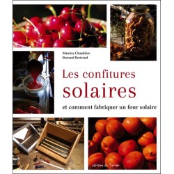 Les confitures solaires et comment fabriquer un four solaire