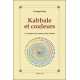 Kabbale et couleurs - Les mystères des nuances de la Lumière
