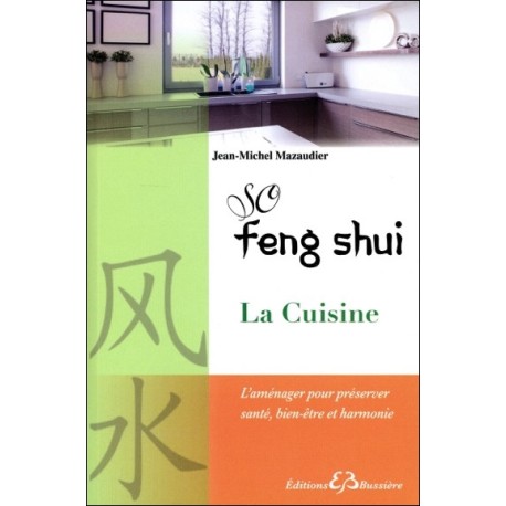 So Feng Shui - La Cuisine