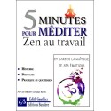 5 minutes pour méditer - Zen au travail