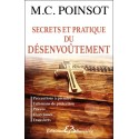 Secrets et pratique du désenvoûtement - Précautions à prendre - Talismans de protection...