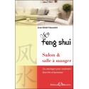 So Feng Shui - Salon & salle à manger - Les aménager pour construire bien-être et harmonie