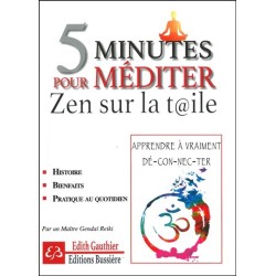 5 minutes pour méditer - Zen sur la toile