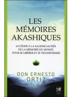 Les mémoires akashiques - Sagesse sacrée et transformation de soi