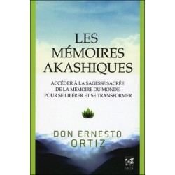 Les mémoires akashiques - Sagesse sacrée et transformation de soi