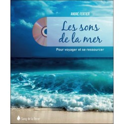 Les sons de la mer - Pour voyager et se ressourcer - Livre + CD