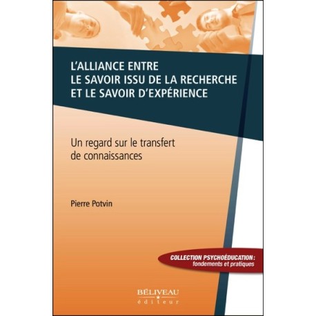 L'alliance entre le savoir issu de la recherche et le savoir d'expérience