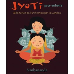 Jyoti pour enfants - Méditation de Purification par la Lumière - Livre + CD