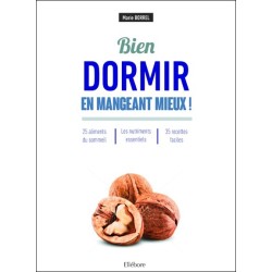 Bien dormir en mangeant mieux ! 25 aliments du sommeil...