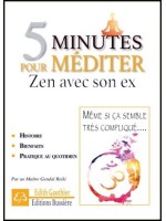 5 minutes pour méditer - Zen avec son ex