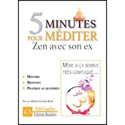 5 minutes pour méditer - Zen avec son ex