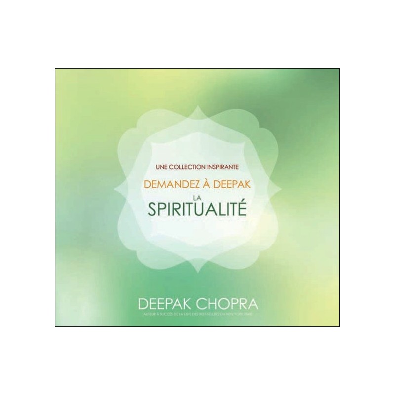 Demandez à Deepak - La spiritualité - Livre audio