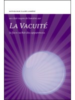 La vacuité - La face cachée des apparences