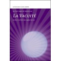 La vacuité - La face cachée des apparences