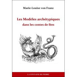 Les Modèles archétypiques dans les contes de fées