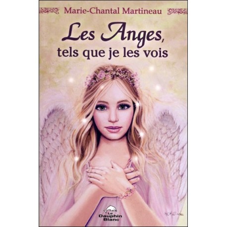 Les Anges tels que je les vois