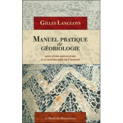 Manuel pratique de géobiologie