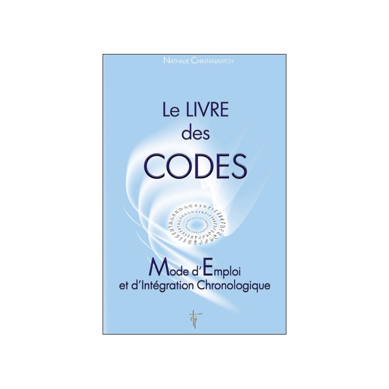 Le livre des codes - Mode d'Emploi et d'Intégration Chronologique