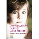 L'insoupçonnable destin de Gina Sutton - Itinéraire au coeur du gouvernement mondial