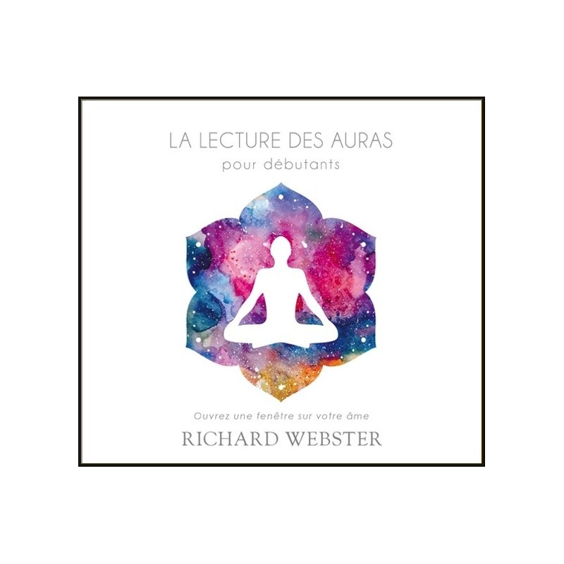 La lecture des auras pour débutants - Livre audio